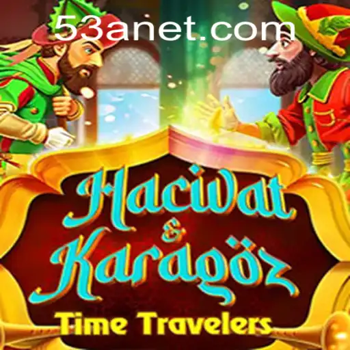 Explorando o Fascinante Mundo de HacivatandKaragoz - Jogo 53A